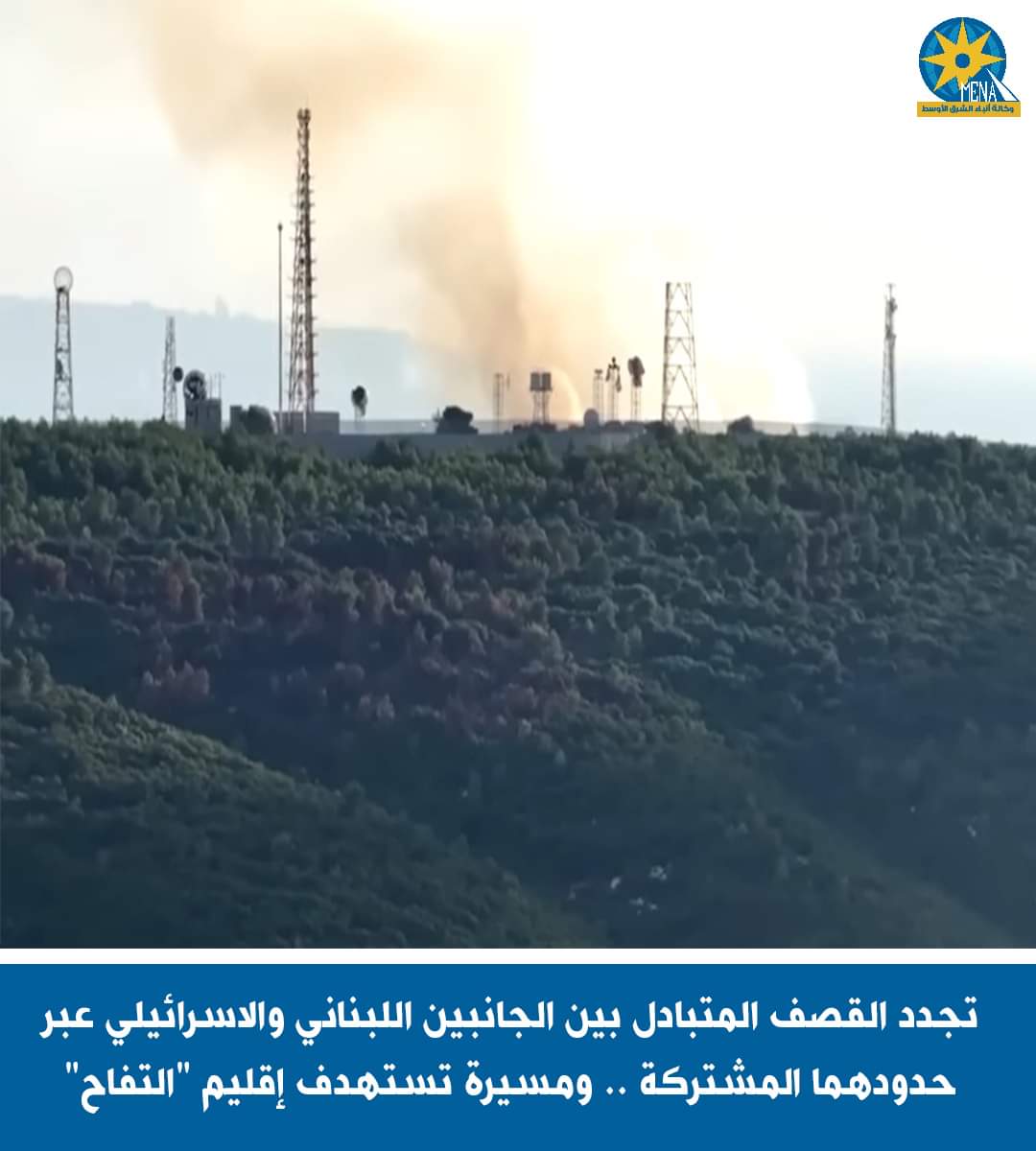 تجدد القصف الإسرائيلى اللبنانى
