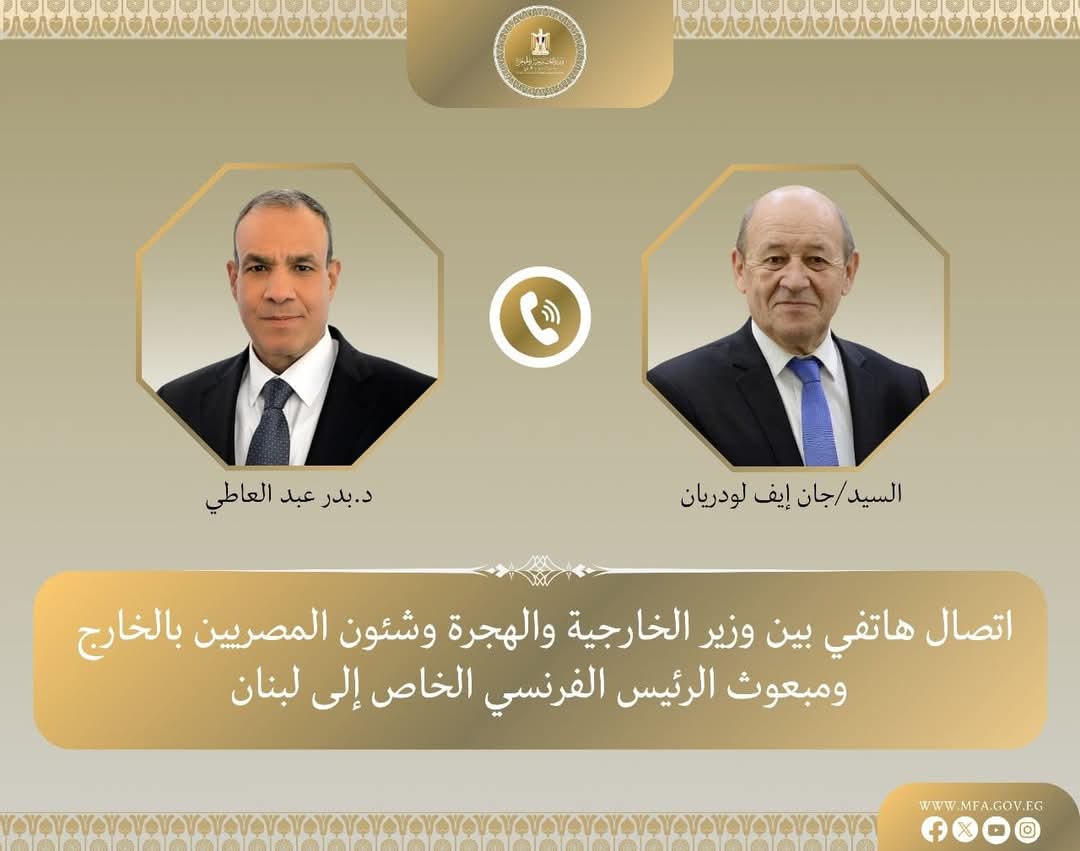 وزير الخارجية  يتلقى اتصالًا هاتفيًا من المبعوث الفرنسى إلى لبنان