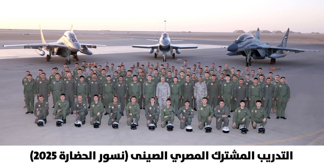 إنطلاق فعاليات التدريب الجوى المصرى الصينى المشترك (نسور الحضارة- 2025)